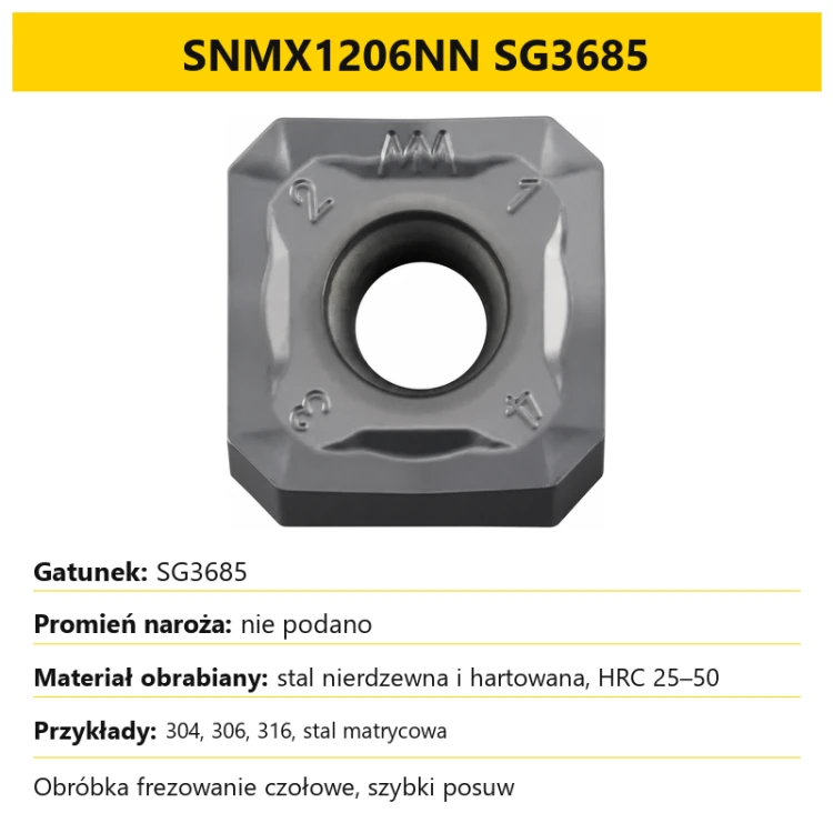 Plytka frezarska SNMX1206NN SG3685 - dobor gatunku