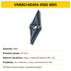 VNMG160404-KMS M85