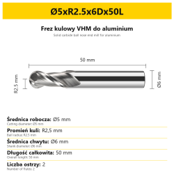 Solid carbide ball nose end mill for aluminium Ø5xR2.5x6Dx50L