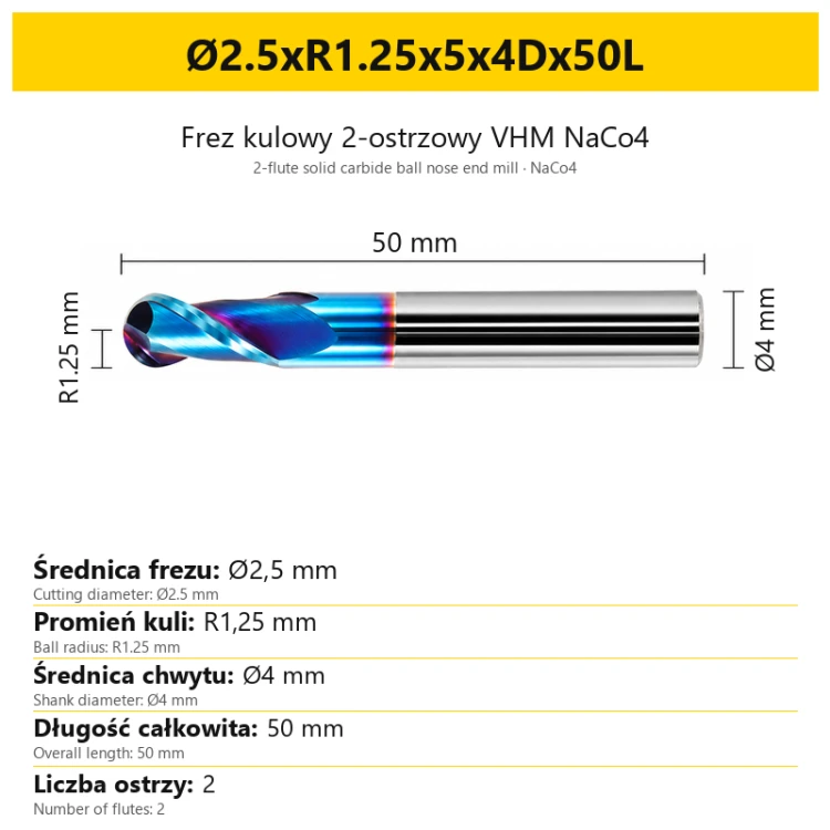Frez kulowy 2-ostrzowy VHM NaCo4 Ø2.5xR1.25x5x4Dx50L