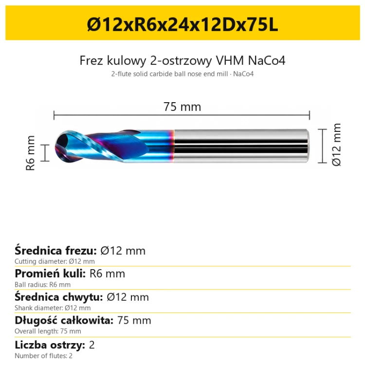 Frez kulowy 2-ostrzowy VHM NaCo4 Ø12xR6x24x12Dx75L