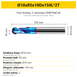 Frez kulowy 2-ostrzowy VHM NaCo4 Ø10xR5x10Dx150L*2T