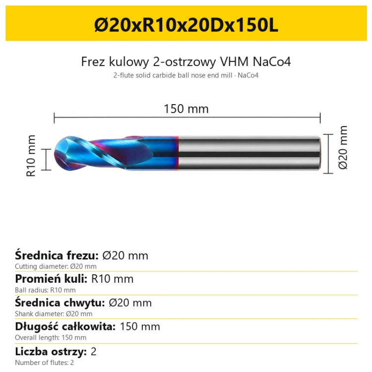 Frez kulowy 2-ostrzowy VHM NaCo4 Ø20xR10x20Dx150L