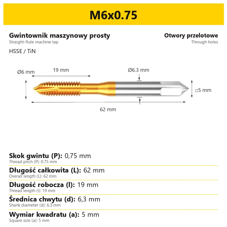 Gwintownik maszynowy prosty HSSE TiN · M6x0.75