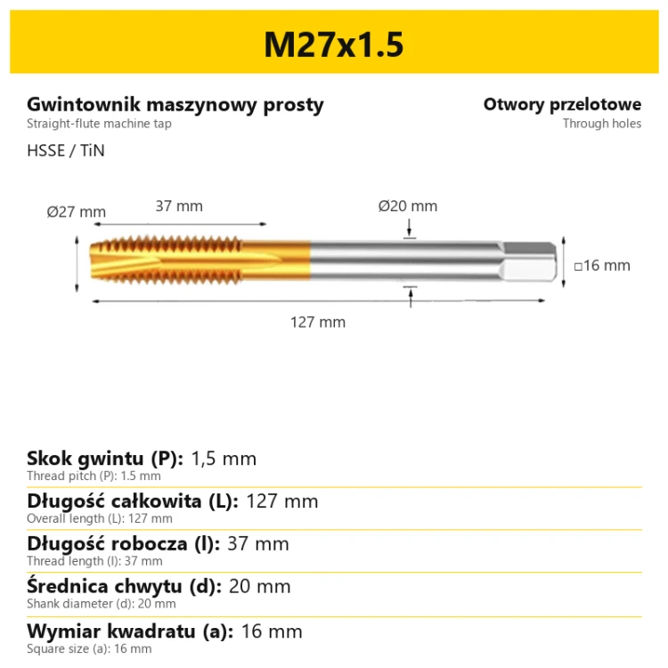 Gwintownik maszynowy prosty HSSE TiN · M27x1.5