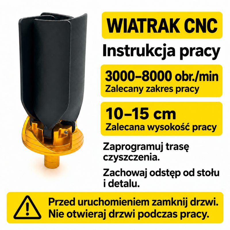 Instrukcja pracy kompletnego wiatraka CNC: zakres 3000–8000 obr./min, wysokość 10–15 cm i zamknięte drzwi obrabiarki
